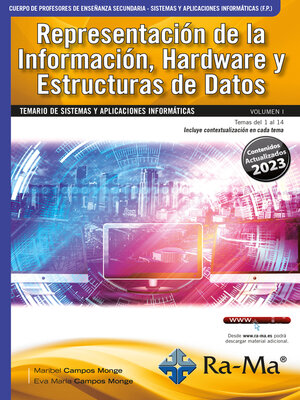 cover image of Oposiciones Cuerpo de Profesores de Enseñanza Secundaria. Sistemas y aplicaciones informáticas (F.P.). Volume I. Representación de la Información, Hardware y Estructuras de Datos